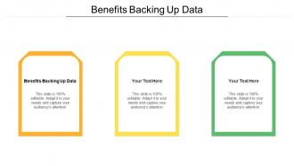 Benefits Backing Up Data Ppt Powerpoint Presentation Portfolio Skills Cpb