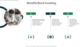 Benefits Bond Investing In Powerpoint And Google Slides Cpb