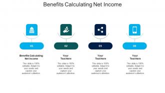 Benefits calculating net income ppt powerpoint presentation professional show cpb