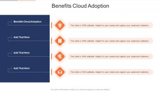 Benefits Cloud Adoption In Powerpoint And Google Slides Cpb