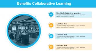 Benefits Collaborative Learning Ppt Powerpoint Presentation Inspiration Maker Cpb