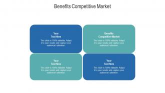 Benefits competitive market ppt powerpoint presentation summary slide portrait cpb