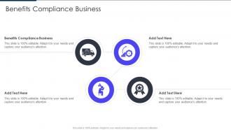 Benefits Compliance Business In Powerpoint And Google Slides Cpb