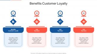 Benefits Customer Loyalty In Powerpoint And Google Slides Cpb