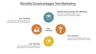 Benefits disadvantages test marketing ppt powerpoint presentation inspiration slide download cpb