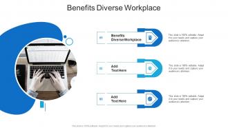 Benefits Diverse Workplace In Powerpoint And Google Slides Cpb