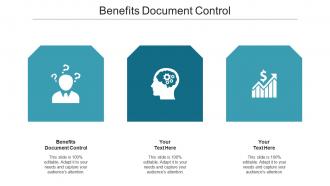 Benefits document control ppt powerpoint presentation infographic template graphics cpb