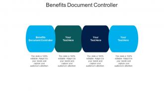 Benefits document controller ppt powerpoint presentation show shapes cpb