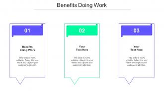 Benefits Doing Work Ppt Powerpoint Presentation Show Styles Cpb