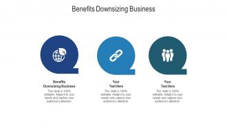 Benefits downsizing business ppt powerpoint presentation icon demonstration cpb