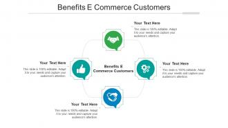 Benefits e commerce customers ppt powerpoint presentation outline vector cpb