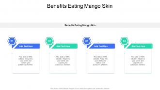 Benefits Eating Mango Skin In Powerpoint And Google Slides Cpb