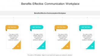 Benefits Effective Communication Workplace In Powerpoint And Google Slides Cpb