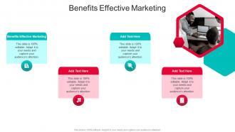 Benefits Effective Marketing In Powerpoint And Google Slides Cpb