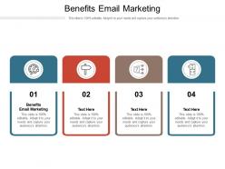 Benefits email marketing ppt powerpoint presentation infographics layout ideas cpb