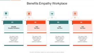Benefits Empathy Workplace In Powerpoint And Google Slides Cpb