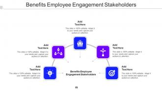 Benefits Employee Engagement Stakeholders Ppt Powerpoint Presentation Layouts Cpb