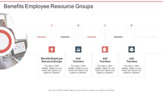 Benefits Employee Resource Groups In Powerpoint And Google Slides Cpb