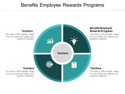 Benefits employee rewards programs ppt powerpoint presentation gallery deck cpb