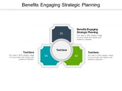 Benefits engaging strategic planning ppt powerpoint presentation gallery portfolio cpb