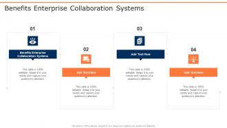 Benefits Enterprise Collaboration Systems In Powerpoint And Google Slides Cpb