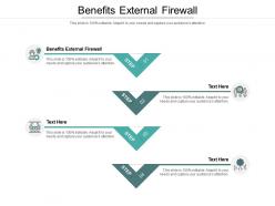 Benefits external firewall ppt powerpoint presentation styles aids cpb