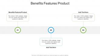 Benefits Features Product In Powerpoint And Google Slides Cpb