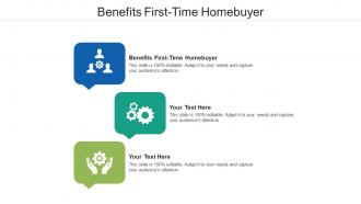 Benefits first time homebuyer ppt powerpoint presentation summary vector cpb