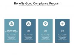 Benefits good compliance program ppt powerpoint presentation slides diagrams cpb