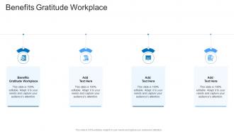 Benefits Gratitude Workplace In Powerpoint And Google Slides Cpb
