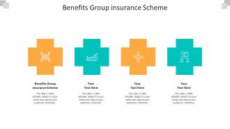 Benefits group insurance scheme ppt powerpoint presentation portfolio tips cpb