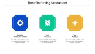 Benefits Having Accountant Ppt Powerpoint Presentation Icon Format Ideas Cpb