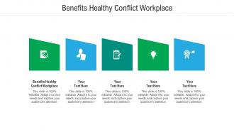 Benefits healthy conflict workplace ppt powerpoint presentation ideas slide portrait cpb