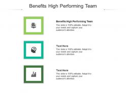 Benefits high performing team ppt powerpoint presentation slides files cpb