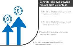 Benefits icon two upward arrows with dollar sign