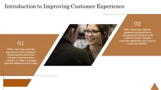Benefits Improving Customer Experience Powerpoint Presentation And Google Slides ICP Template Attractive