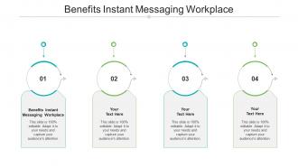 Benefits instant messaging workplace ppt powerpoint presentation summary shapes cpb