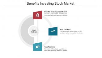 Benefits investing stock market ppt powerpoint presentation summary designs download cpb
