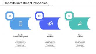 Benefits Investment Properties Ppt Powerpoint Presentation Icon Design Inspiration Cpb
