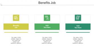 Benefits Job In Powerpoint And Google Slides Cpb