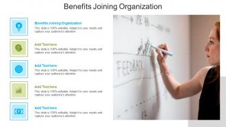 Benefits Joining Organization In Powerpoint And Google Slides Cpb