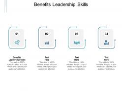 Benefits leadership skills ppt powerpoint presentation professional graphics cpb