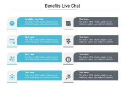 Benefits live chat ppt powerpoint presentation inspiration maker cpb