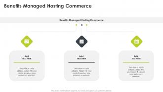 Benefits Managed Hosting Commerce In Powerpoint And Google Slides Cpb