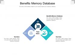 Benefits memory database ppt powerpoint presentation portfolio shapes cpb