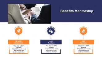 Benefits Mentorship In Powerpoint And Google Slides Cpb