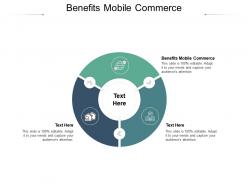 Benefits mobile commerce ppt powerpoint presentation gallery show cpb