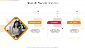 Benefits Models Science In Powerpoint And Google Slides Cpb