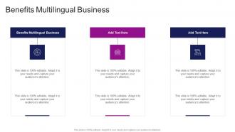 Benefits Multilingual Business In Powerpoint And Google Slides Cpb