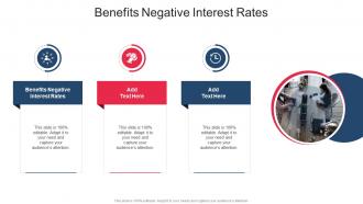 Benefits Negative Interest Rates In Powerpoint And Google Slides Cpb